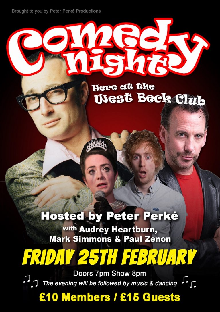 Comedy Night at the West Beck Club in Beckenham on Friday 25th February